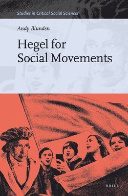 bokomslag Hegel for Social Movements