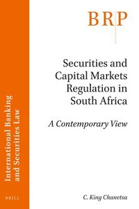 bokomslag Securities and Capital Markets Regulation in South Africa