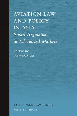 bokomslag Aviation Law and Policy in Asia
