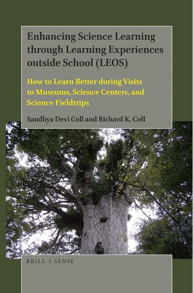 Sandhya Devi Coll, Richard K. Coll - Enhancing Science Learning through Learning Experiences outside School (LEOS), Inbunden
