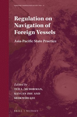 bokomslag Regulation on Navigation of Foreign Vessels