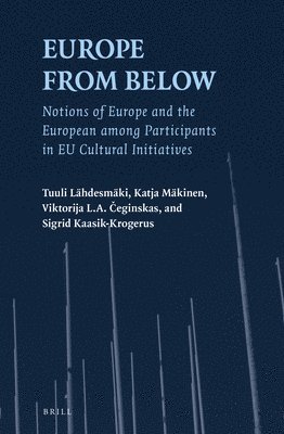 Tuuli Lähdesmäki, Katja Mäkinen, Viktorija Linda Aldona Čeginskas, Sigrid Kaasik-Krogerus, & - Europe from Below, Inbunden