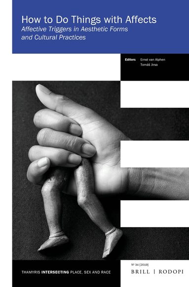 Ernst Alphen - How to Do Things with Affects, Häftad