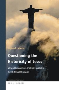 bokomslag Questioning the Historicity of Jesus
