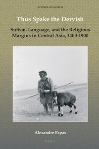 bokomslag Thus Spake the Dervish