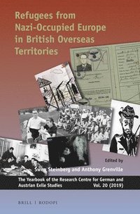 bokomslag Refugees from Nazi-occupied Europe in British Overseas Territories