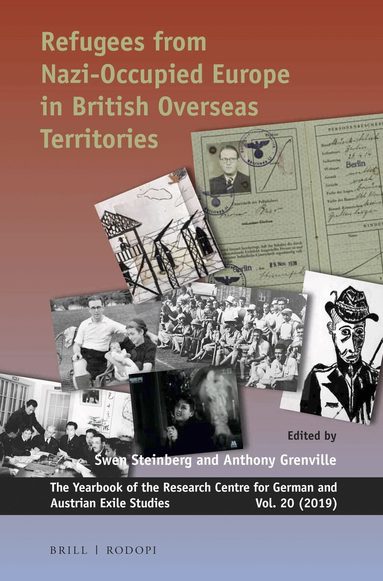Swen Steinberg, Anthony Grenville - Refugees from Nazi-occupied Europe in British Overseas Territories, Häftad