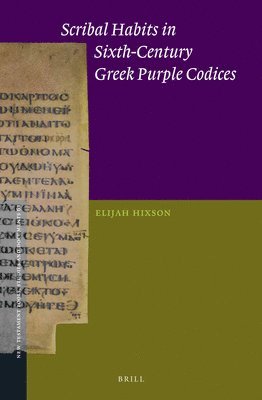 bokomslag Scribal Habits in Sixth-Century Greek Purple Codices