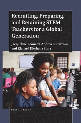 bokomslag Recruiting, Preparing, and Retaining Stem Teachers for a Global Generation