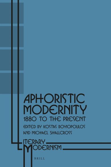 Kostas Boyiopoulos - Aphoristic Modernity, Inbunden