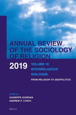 bokomslag Annual Review of the Sociology of Religion. Volume 10 (2019)