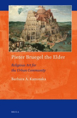 bokomslag Pieter Bruegel the Elder: Religious Art for the Urban Community