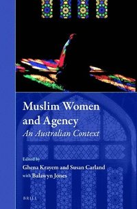 bokomslag Muslim Women and Agency: an Australian Context