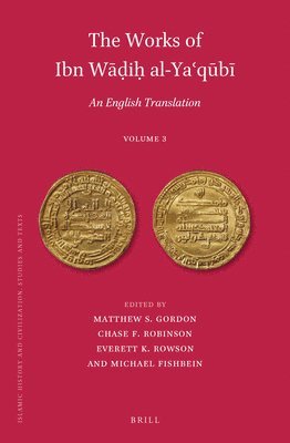bokomslag The Works of Ibn W??i? Al-Ya?q?b? (Volume 3)