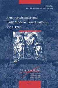 bokomslag Artes Apodemicae and Early Modern Travel Culture, 1550-1700