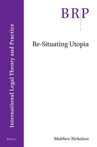 bokomslag Re-Situating Utopia