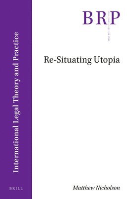 bokomslag Re-Situating Utopia