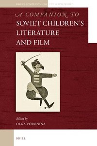 bokomslag Companion to Soviet Children's Literature and Film