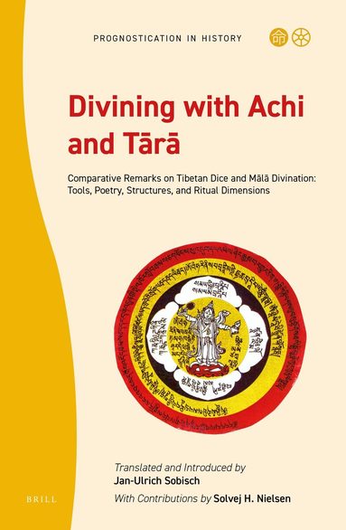Jan-Ulrich Sobisch - Divining with Achi and Tārā, Inbunden