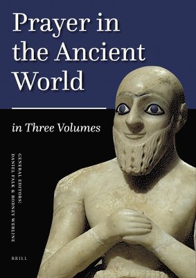 Prayer in the Ancient World Vol.1 1