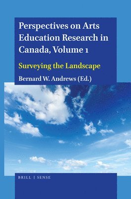 bokomslag Perspectives on Arts Education Research in Canada, Volume 1