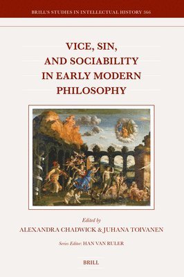 Vice, Sin, and Sociability in Early Modern Philosophy