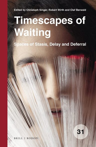 Christoph Singer - Timescapes of Waiting, Inbunden