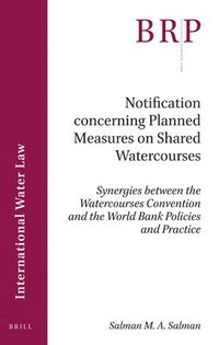 bokomslag Notification concerning Planned Measures on Shared Watercourses