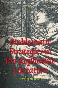bokomslag Emblematic Strategies in Pre-Raphaelite Literature