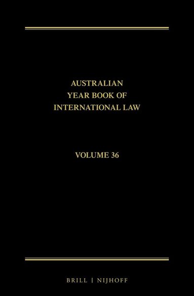 Donald R Rothwell, Matthew Zagor, Imogen Saunders - Australian Year Book of International Law, Inbunden