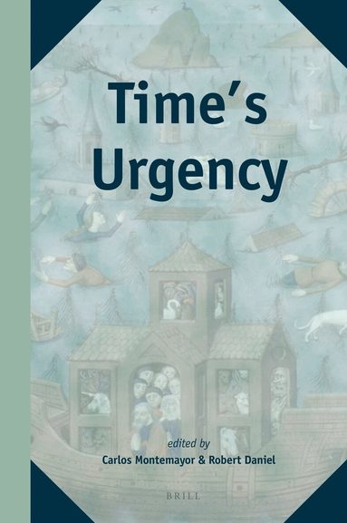 Carlos Montemayor, Robert Daniel - Time's Urgency, Inbunden