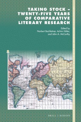 bokomslag Taking Stock - Twenty-Five Years of Comparative Literary Research