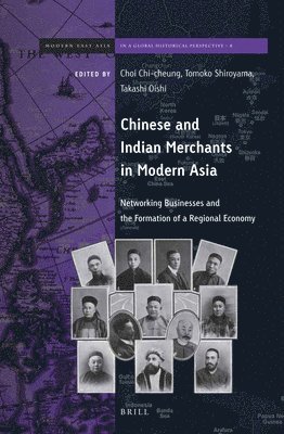 bokomslag Chinese and Indian Merchants in Modern Asia