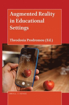 Theodosia Prodromou - Augmented Reality in Educational Settings, Häftad