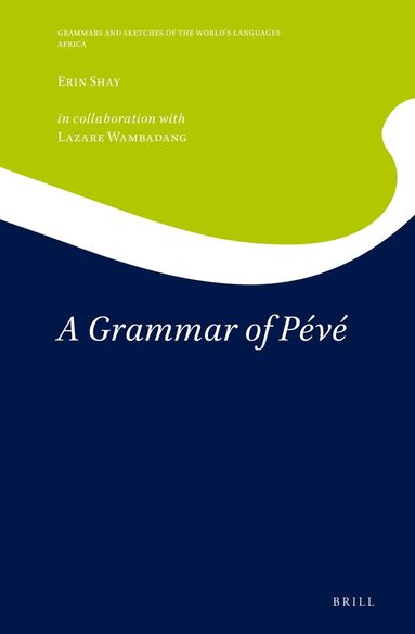 Erin Shay - Grammar of Pévé, Inbunden