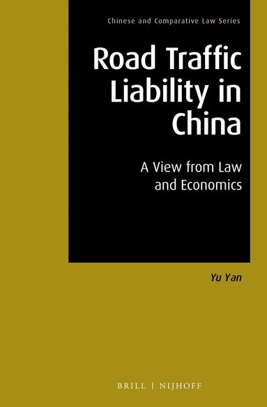 Yu Yan - Road Traffic Liability in China, Inbunden