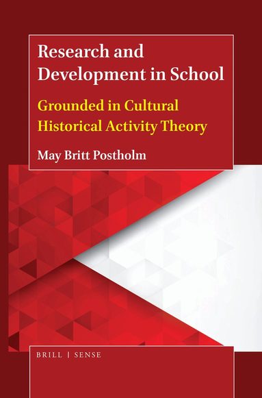 May Britt Postholm - Research and Development in School, Häftad