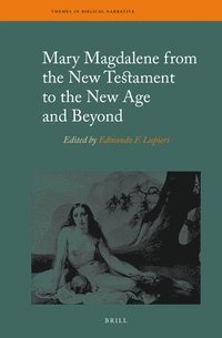 bokomslag Mary Magdalene from the New Testament to the New Age and Beyond