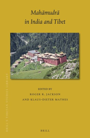 Roger R. Jackson - Mahāmudrā in India and Tibet, Inbunden