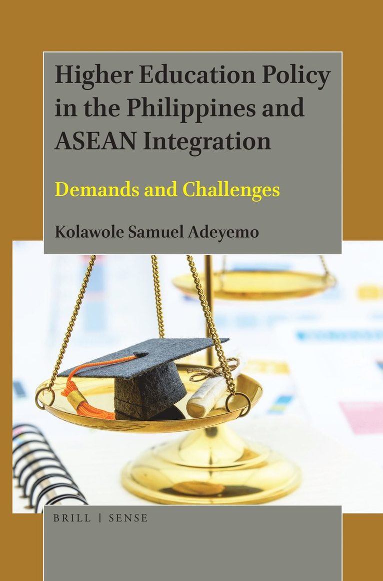 Kolawole Samuel Adeyemo - Higher Education Policy in the Philippines and ASEAN Integration, Häftad