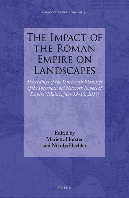 bokomslag Impact of the Roman Empire on Landscapes