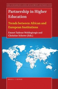 bokomslag Partnership in Higher Education: Trends Between African and European Institutions