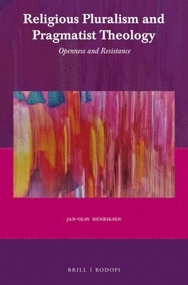 bokomslag Religious Pluralism and Pragmatist Theology