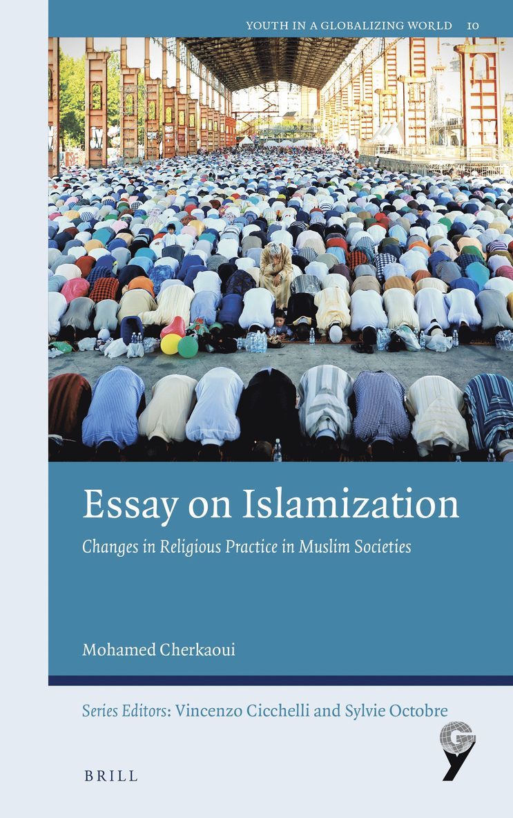 Mohamed Cherkaoui - Essay on Islamization, Inbunden