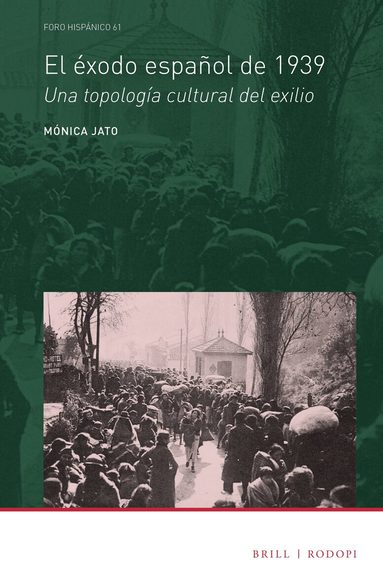 Mónica Jato - El éxodo español de 1939, Inbunden