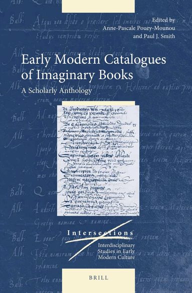 Anne-Pascale Pouey-Mounou, Paul J. Smith - Early Modern Catalogues of Imaginary Books, Inbunden