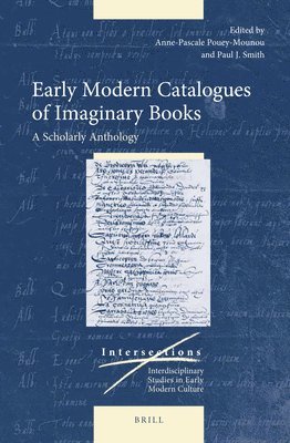 Early Modern Catalogues of Imaginary Books: A Scholarly Anthology