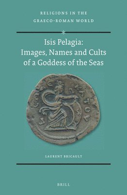 bokomslag Isis Pelagia: Images, Names and Cults of a Goddess of the Seas