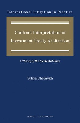 bokomslag Contract Interpretation in Investment Treaty Arbitration