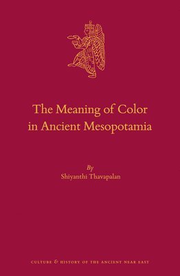 The Meaning of Color in Ancient Mesopotamia 1